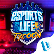 Esports Life Tycoon